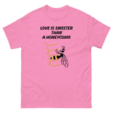 LOVE IS SWEETER T-SHIRT
