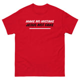 MAKE NO MISTAKE JESUS NOT FAKE RED T SHIRT WITH WHITE AND BLACK LETTERS