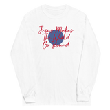 JESUS MAKES THE WORLD GO ROUND WHITE LONG SLEEVE IN RED LETTERS AND BLUE CIRCLE