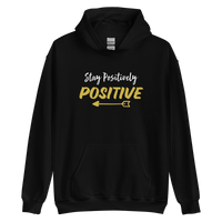STAY POSITIVE HOODIE